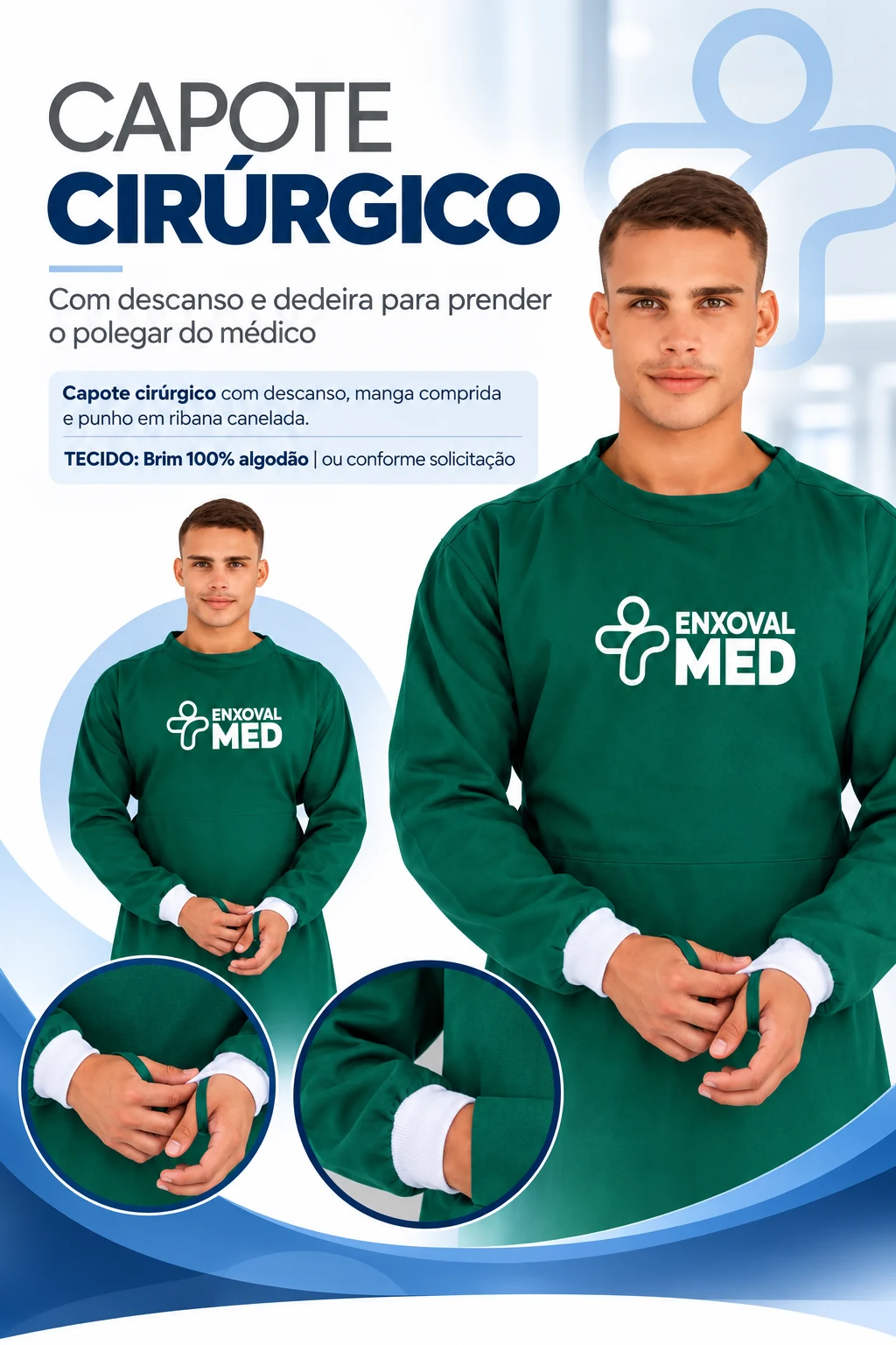 Capote cirúrgico verde EnxovalMed com descanso e dedeira para prender o polegar do médico